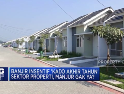 Apakah Insentif ‘Kado Akhir Tahun’ untuk Properti Tahun 2023 Efektif?