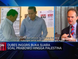 Dubes Inggris Angkat Bicara Mengenai Pemilu Indonesia dan Prabowo