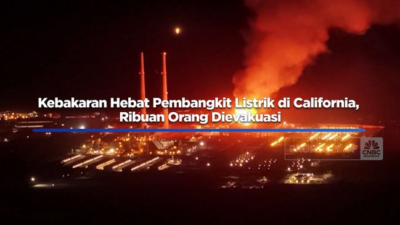 “Kebakaran Pembangkit Listrik California: Evakuasi Ribuan Orang”