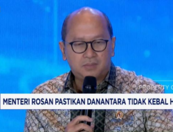 Bos Danantara: Pastikan Anda Tidak Melanggar Hukum