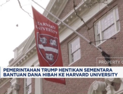 Trump Hentikan Dana Hibah ke Harvard University