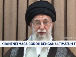 Ayatollah Khamenei & Ultimatum Trump: Masa Bodoh Tahun Lalu