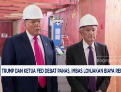 Debat Panas Trump dan Ketua Fed: Dampak Lonjakan Biaya Renovasi
